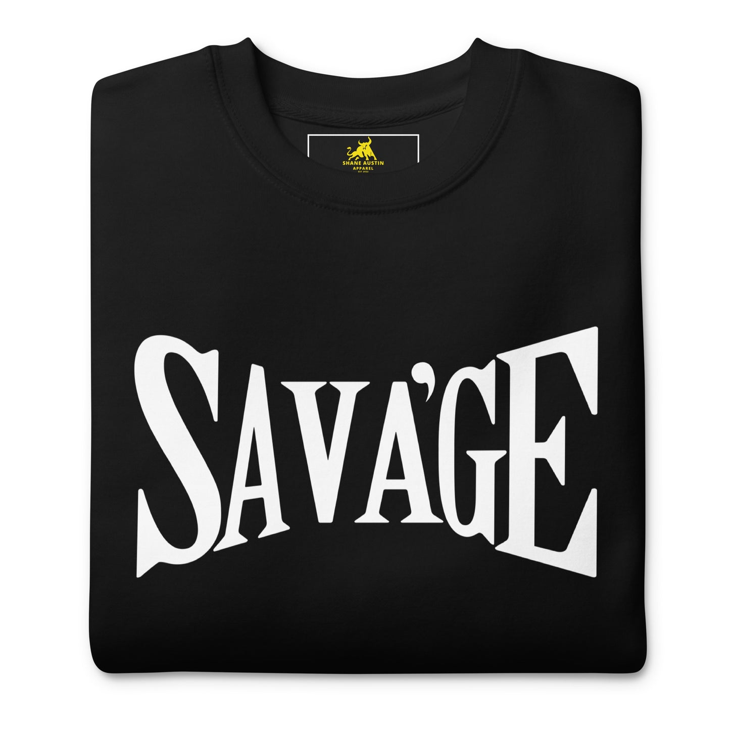 "Sava'ge" Unisex Premium Sweatshirt