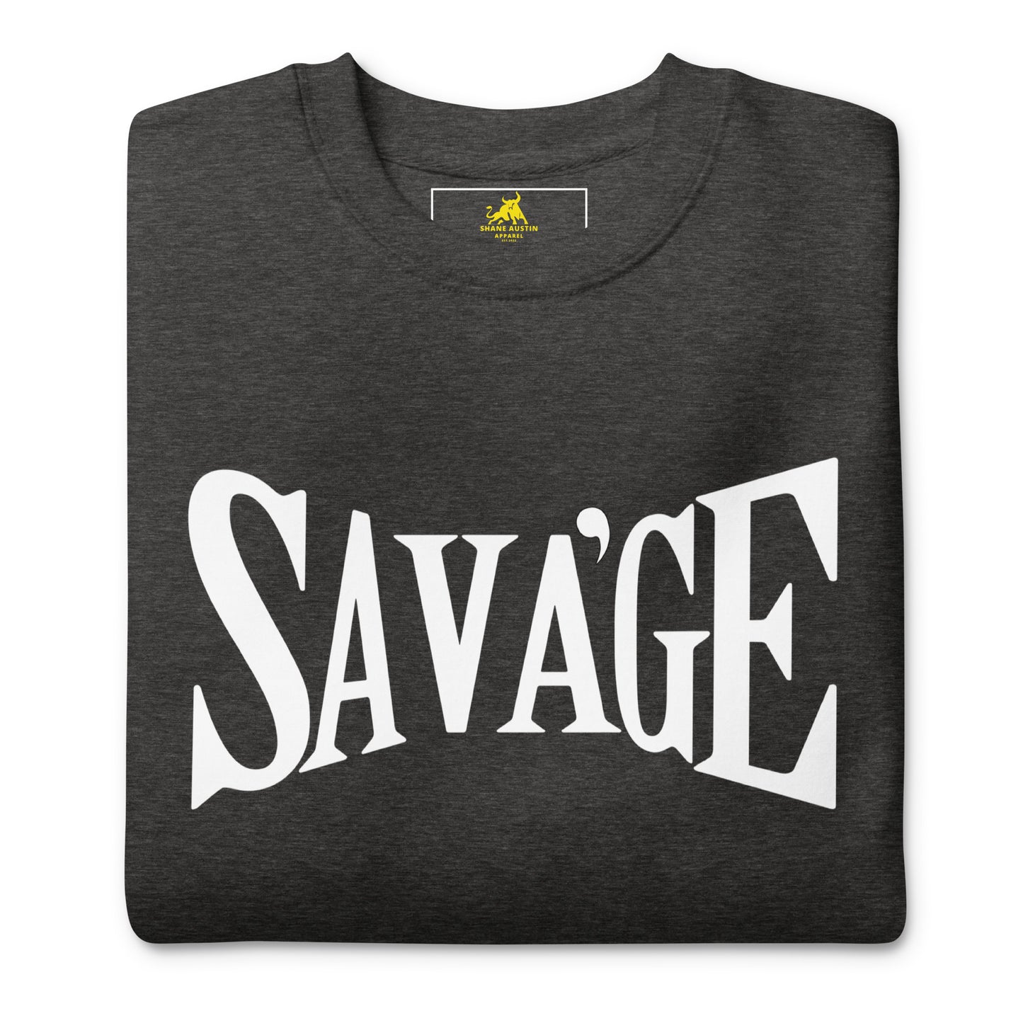 "Sava'ge" Unisex Premium Sweatshirt