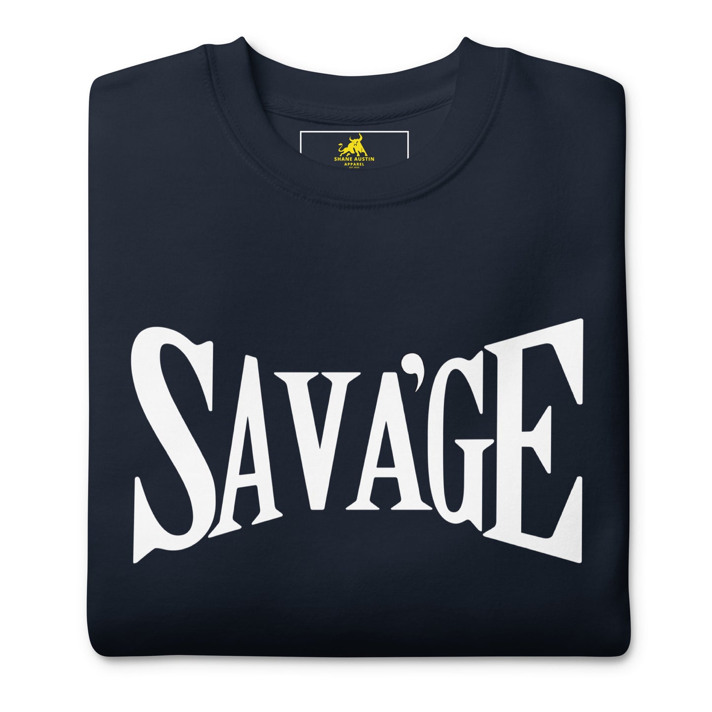 "Sava'ge" Unisex Premium Sweatshirt